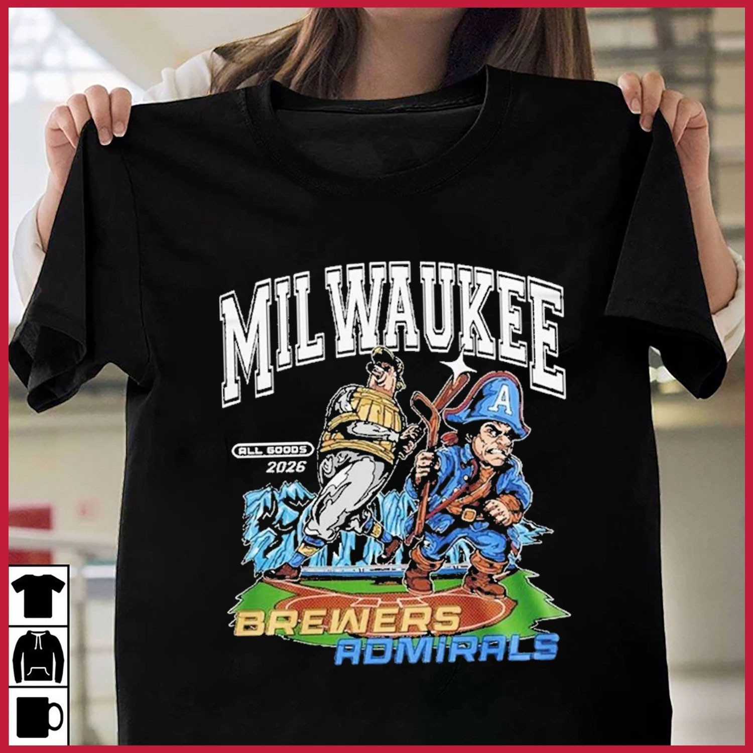 HOT NEW - Milwaukee Admirals X Brewer$ All Goods 2026 Mascot T-Shirt