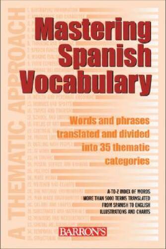 Mastering Spanish Vocabulary: A Thematic Approach (Mastering Vocabu - VERY GOOD