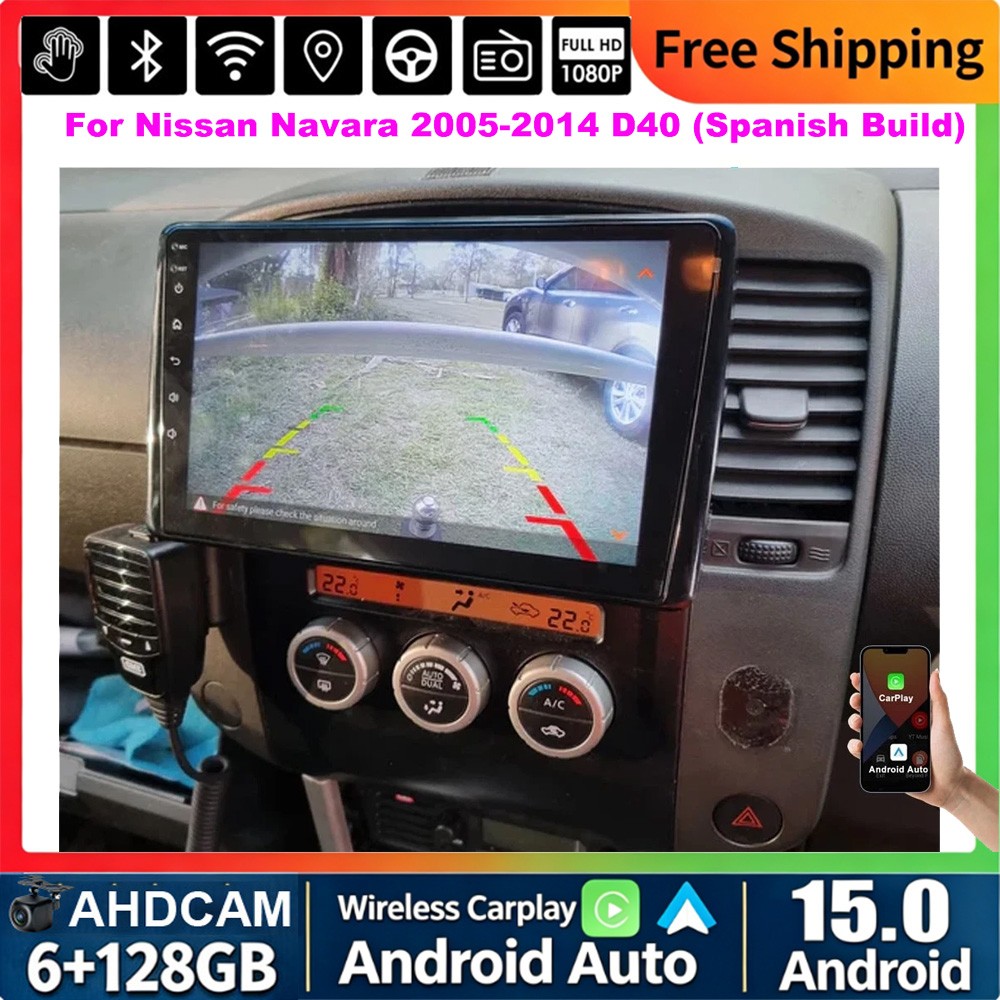 6+128GB For Nissan Navara 05-14 D40 (Spanish Build) Apple Carplay Auto Head Unit