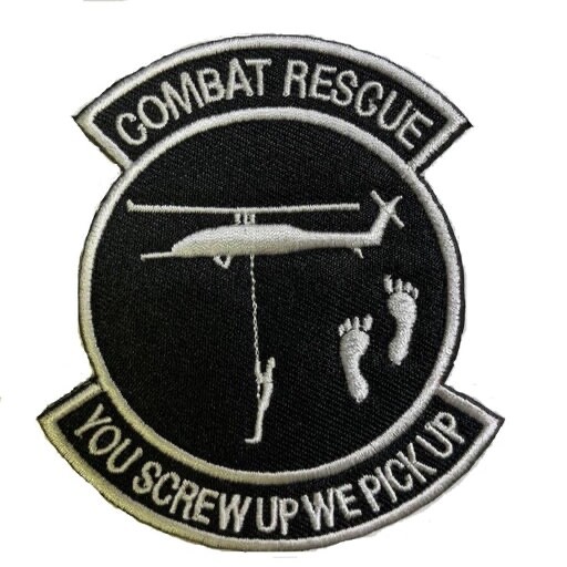 COMBAT RESCUE "YOU SCREW UP...WE PICK UP" EMBROIDERED IRON-ON HPPK & LOOP PATCH.