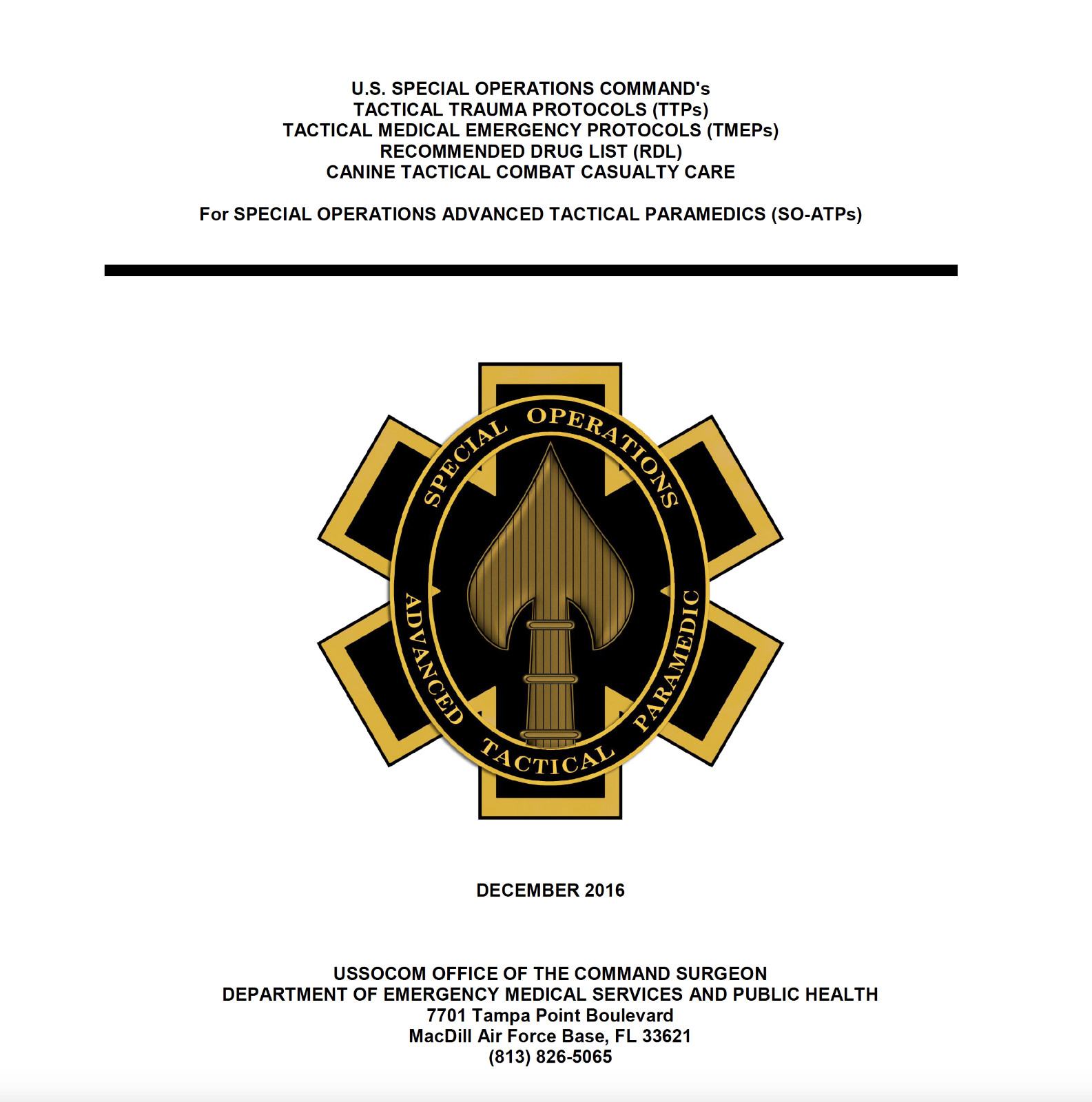 253 Page TCCC SOF Special Forces Medic ADVANCED TACTICAL PARAMEDIC Manual on CD
