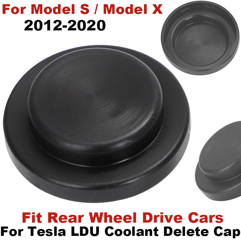 For Tesla LDU Coolant Delete Cap Model S / X P-Performance Dual Motor 2012-2020