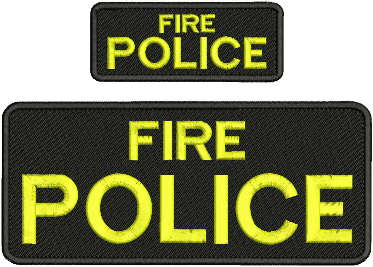 FIRE POLICE EMBROIDERY PATCH 4X10 AND 2X5 VELCR@ ON BACK YELLOW ON BLACK