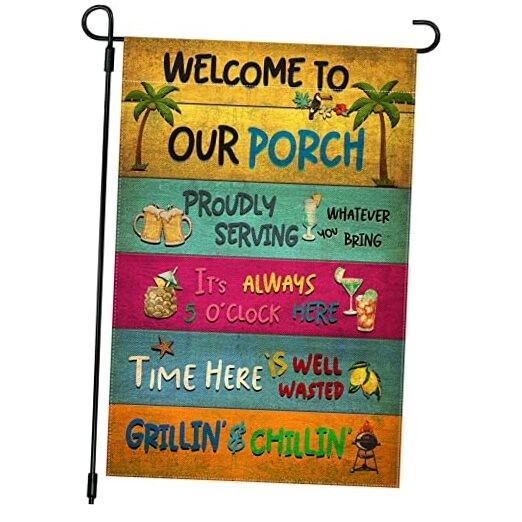 Welcome To Our Porch Garden Flag, 12.5x18" Party Welcom to our (Porch)