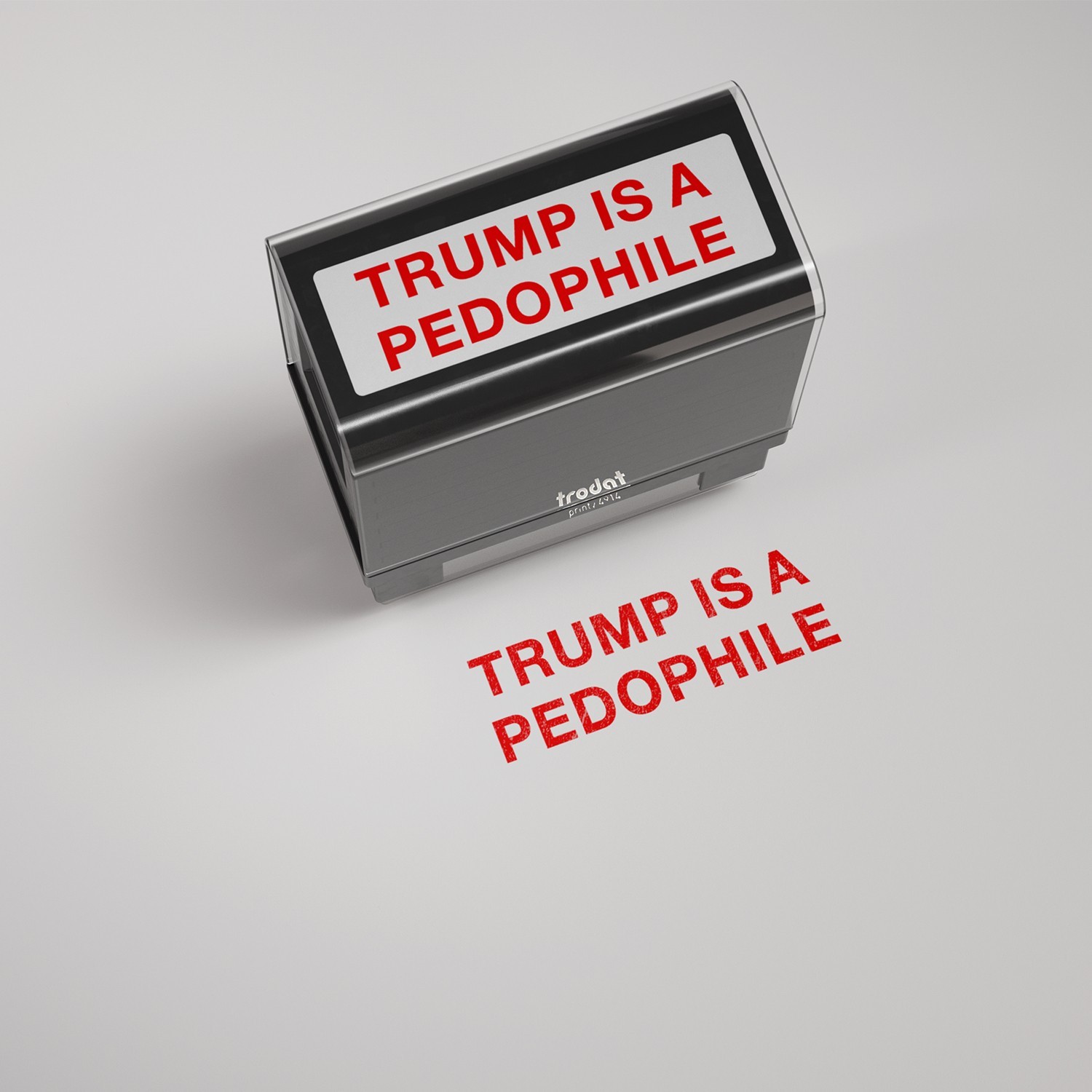 Self Inking Text Stamp 1" x 2.5" Bold Message Rubber Stamp Trump Is A Pedophile