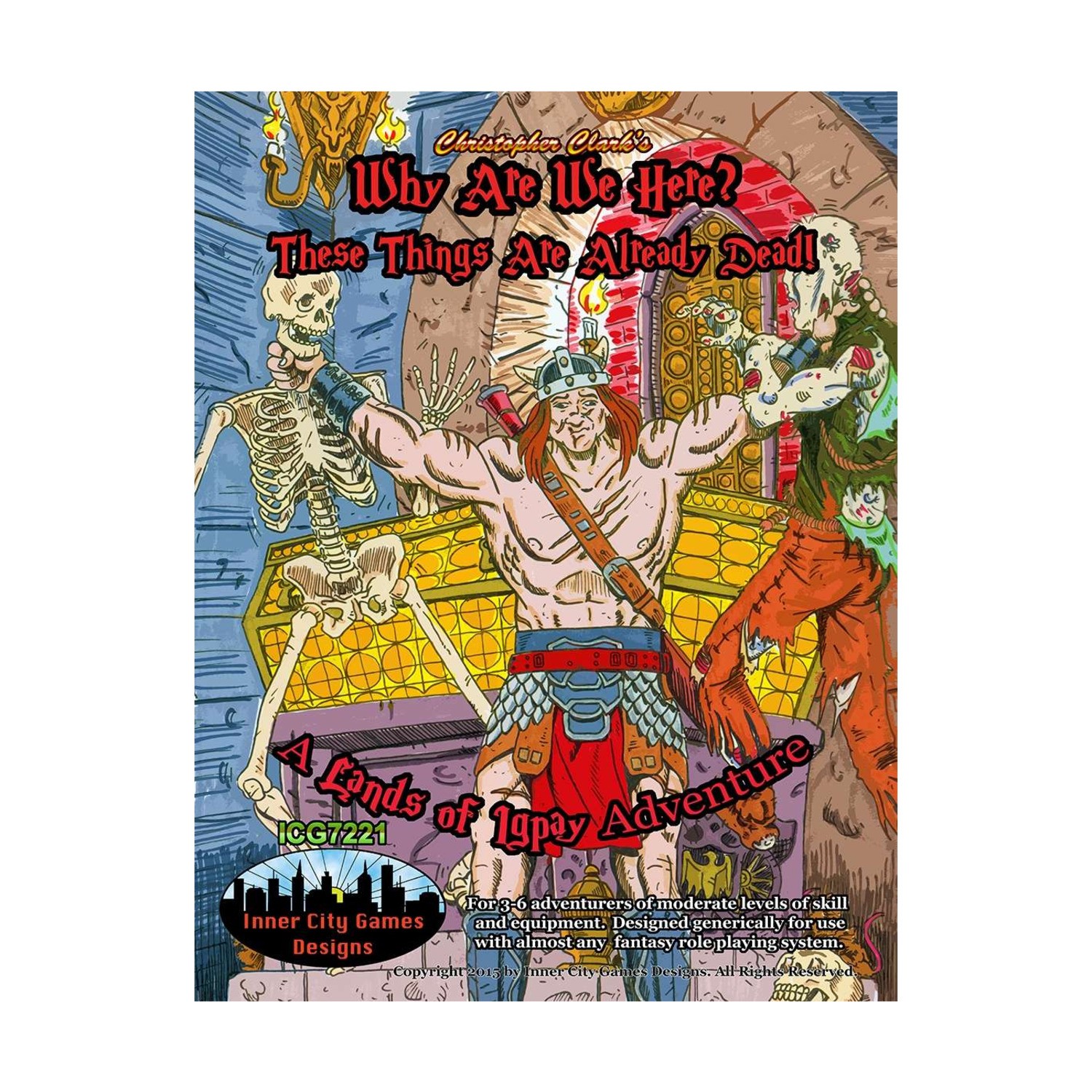 Inner City Games Fantasy RPG  Why are We Here? These Things are Already Dea EX