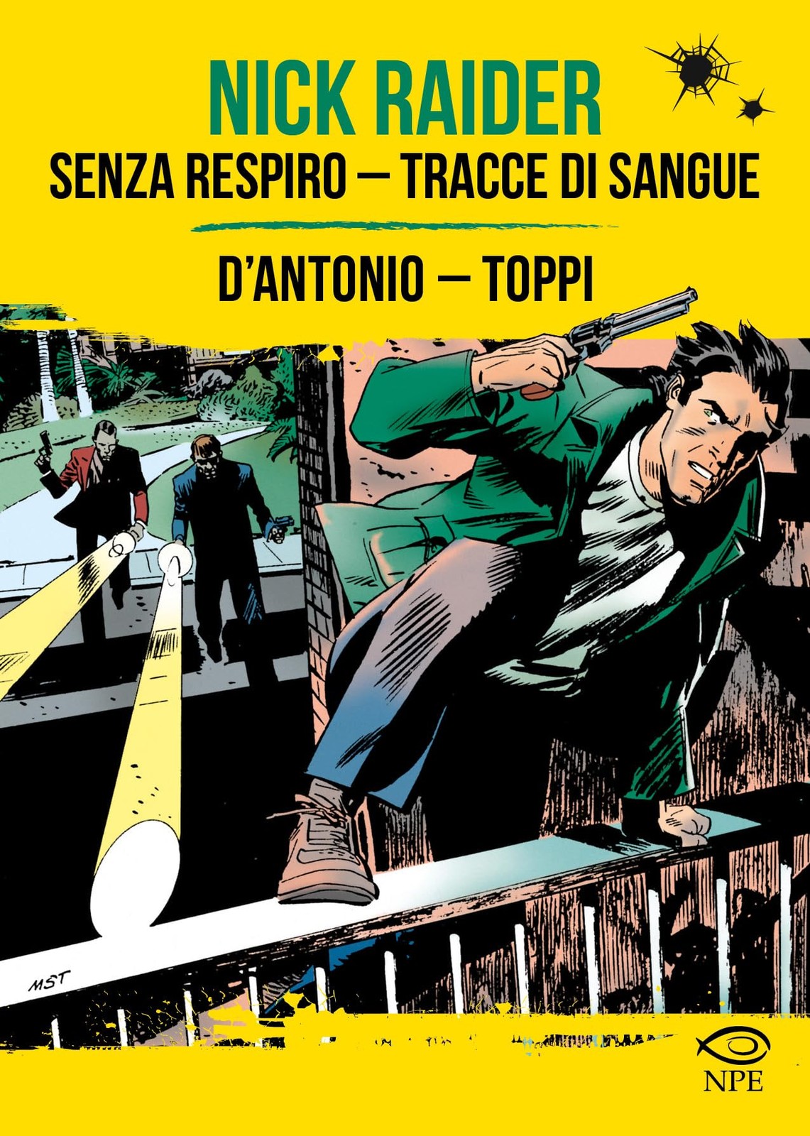 Sergio Toppi Gino D'Antoni Nick Raider: Senza respiro-Tracce di sangu (Hardback)