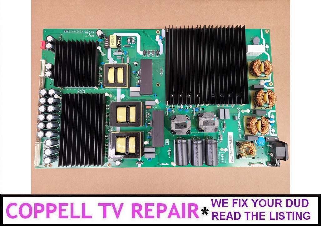 REPAIR SERVICE FOR TCL 75R635 POWER BOARD 08-P602W0L-PW250AA 40-P602WD-PWC2LG