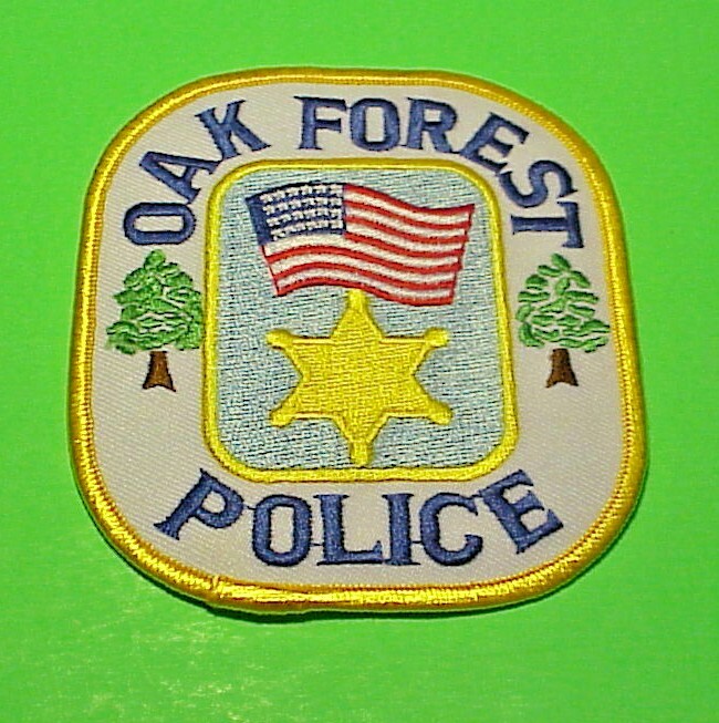 OAK FOREST  ILLINOIS  ( BLUE LETTERS )  4"   POLICE PATCH  FREE SHIPPING!!