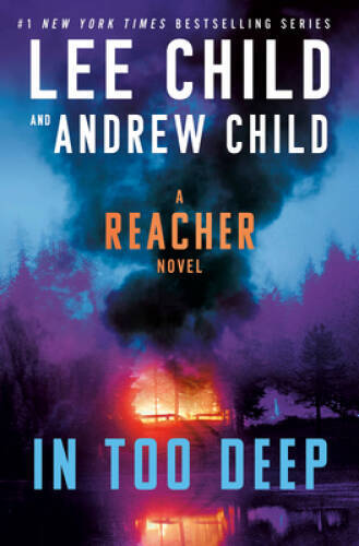 In Too Deep: A Jack Reacher Novel - Hardcover By Child, Lee - GOOD