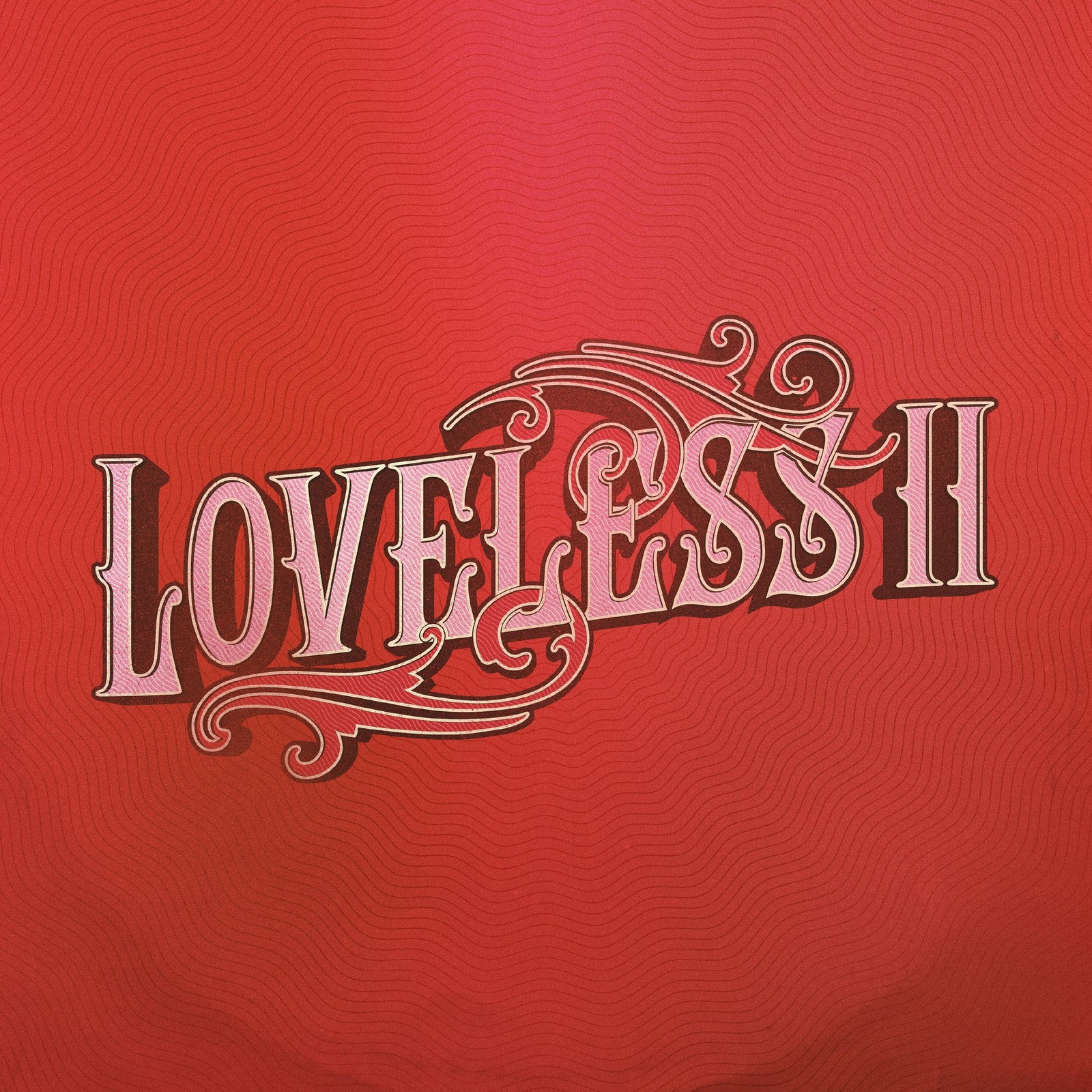 Loveless Loveless II (CD) Album