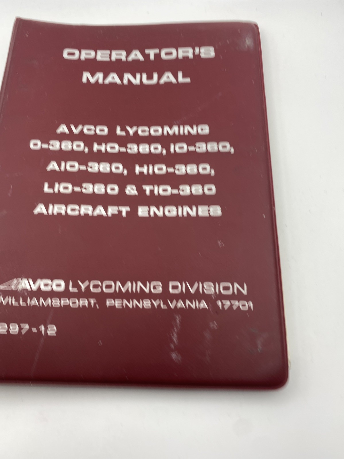 Avco Lycoming Operators Manual O-360 HO-360 IO-360 AIO-360 HIO-360 TIO-360