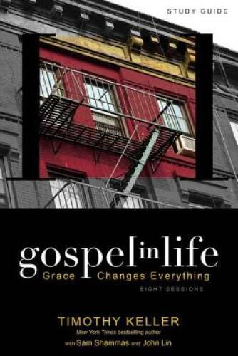 Gospel in Life Study Guide: Grace Changes Everything - Paperback - GOOD