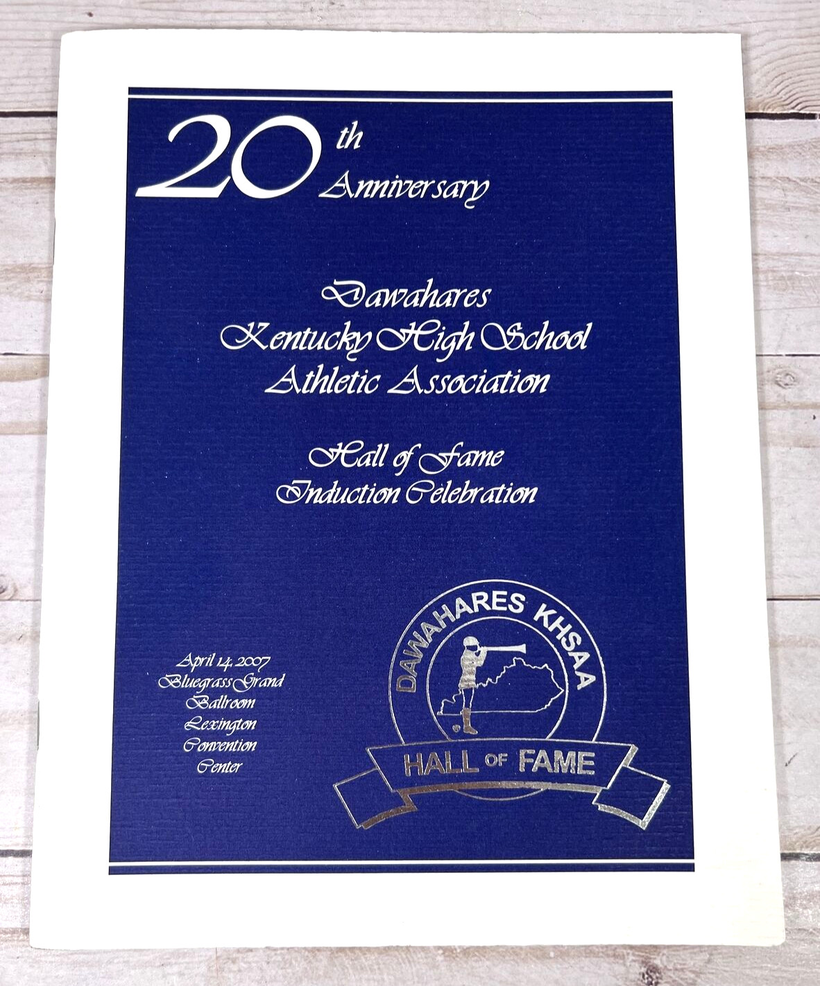 Kentucky KHSAA 2007 Hall of Fame Induction Celebration Brochure Tim Couch Dawson