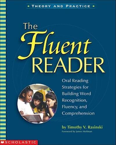 The Fluent Reader - Paperback By Rasinski, Timothy V. - VERY GOOD