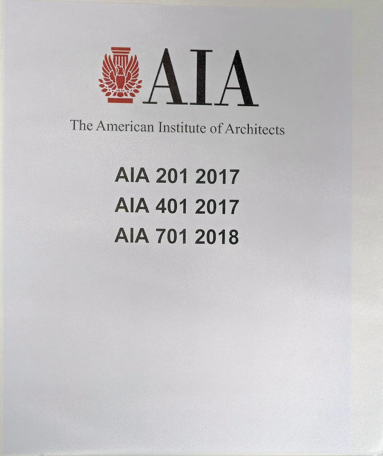 AIA Documents A201 A401 A701 - 2017/18 General Conditions
