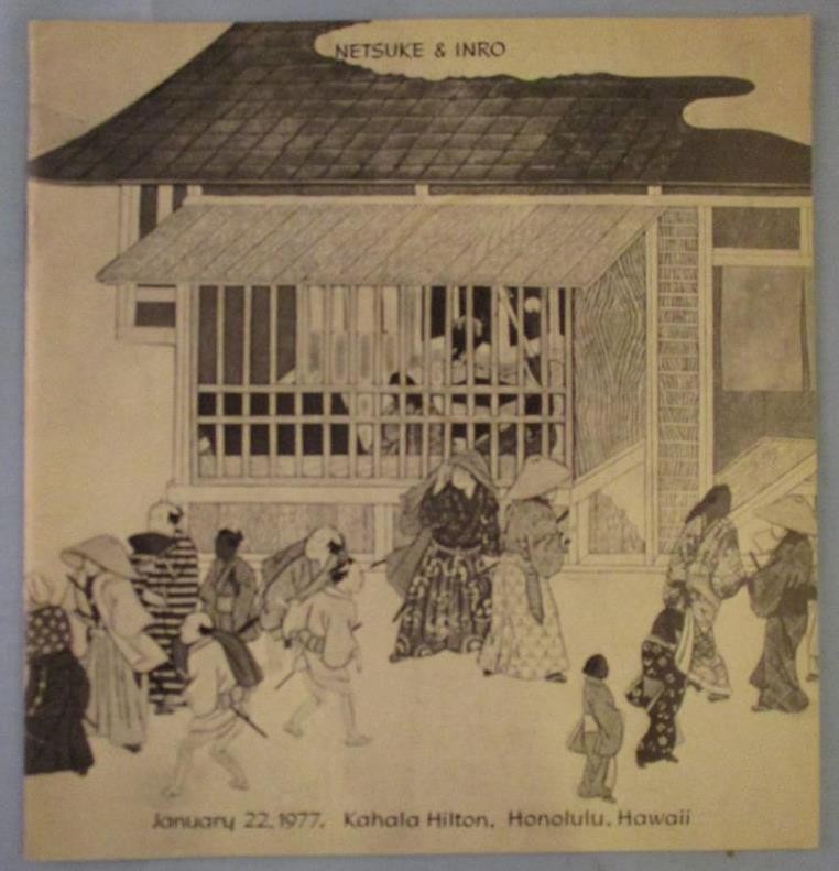 Sotheby Parke Bernet Netuske Inro Honolulu Hawaii Auction Catalog 1977