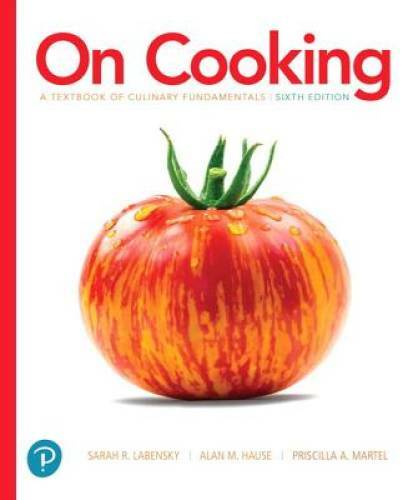 On Cooking: A Textbook of Culinary Fundamentals (6th Edition) (What's New - GOOD