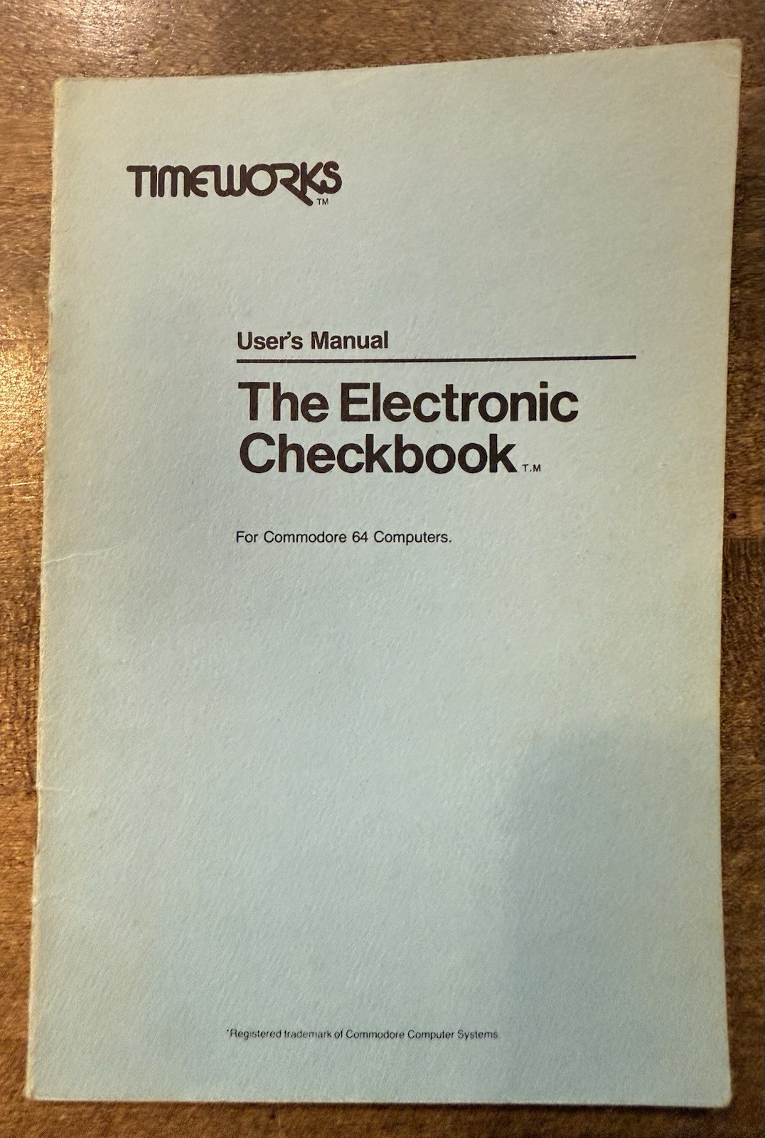 VTG TIMEWORKS USER`S MANUAL THE ELECTRONIC CHECKBOOK COMMODORE 64 1982