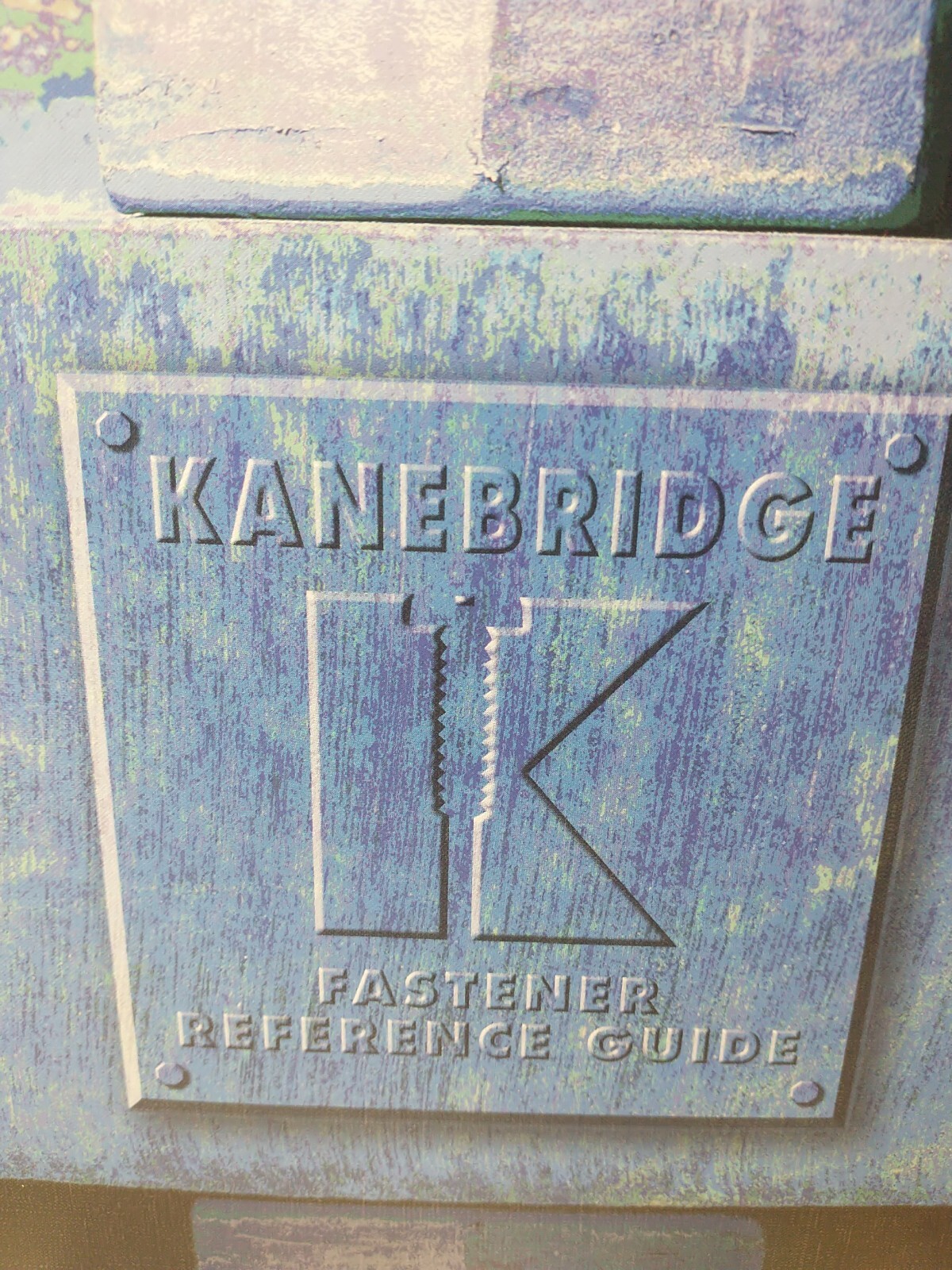Kanebridge Fastener Reference Guide - 4th edition Hardcover – January 1, 2007