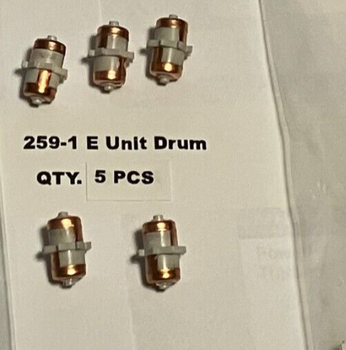 LIONEL E UNIT 5 DRUM 259E-1 DRUM  FOR  E-UNITS BRAND NEW VALOX HIGH TEMP Great