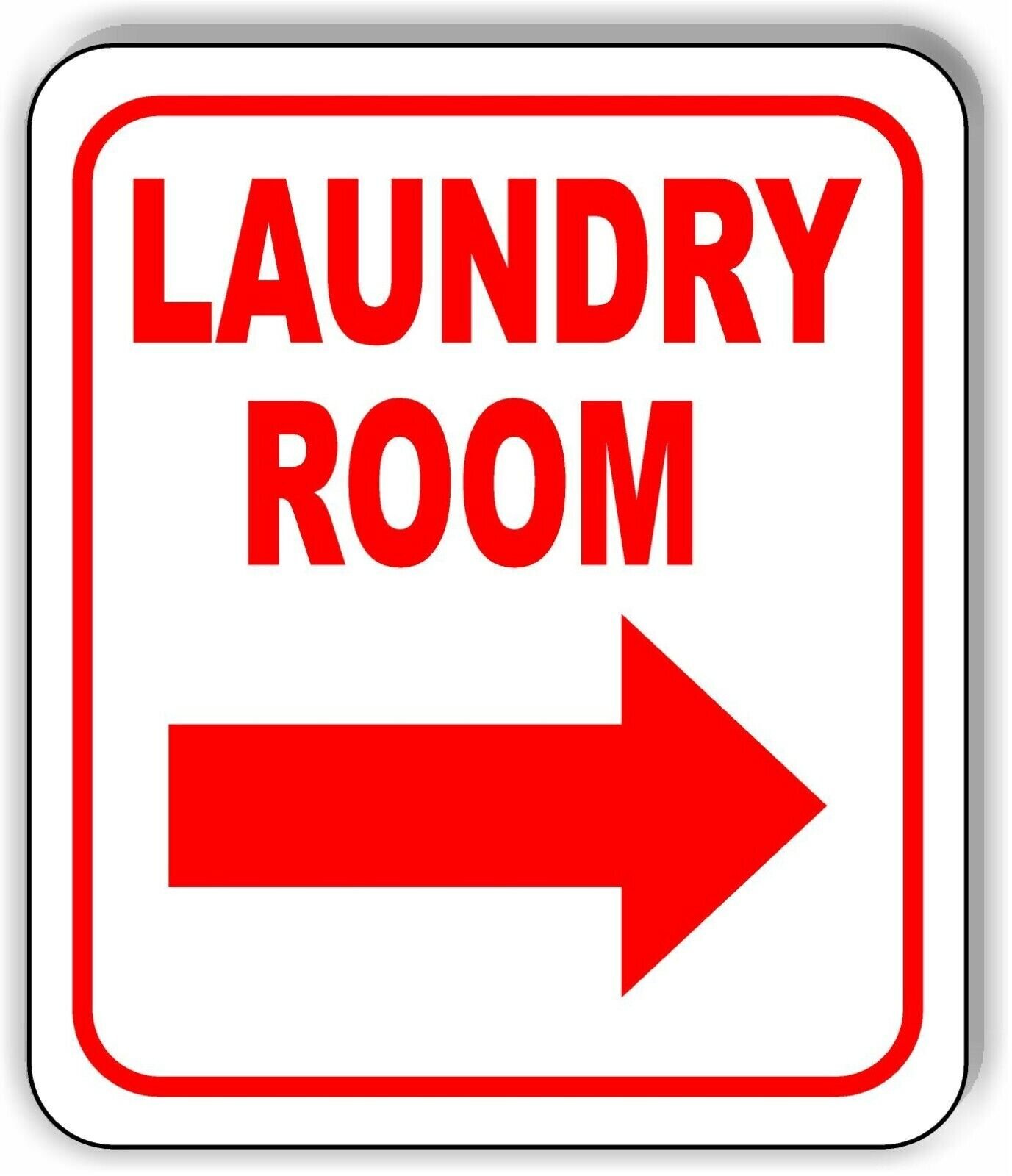 LAUNDRY ROOM RIGHT ARROW Metal Aluminum Composite Sign