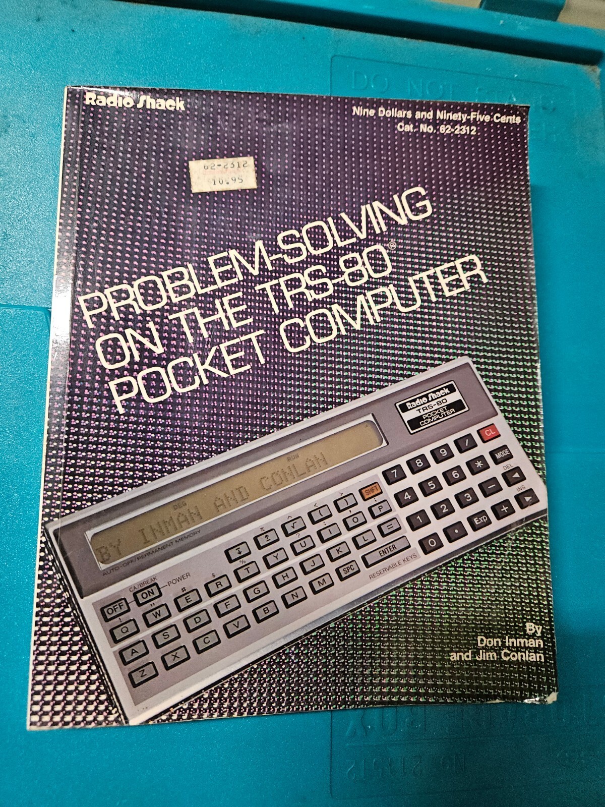 PROBLEM-SOLVING ON THE TRS-80 POCKET COMPUTER By Don Inman