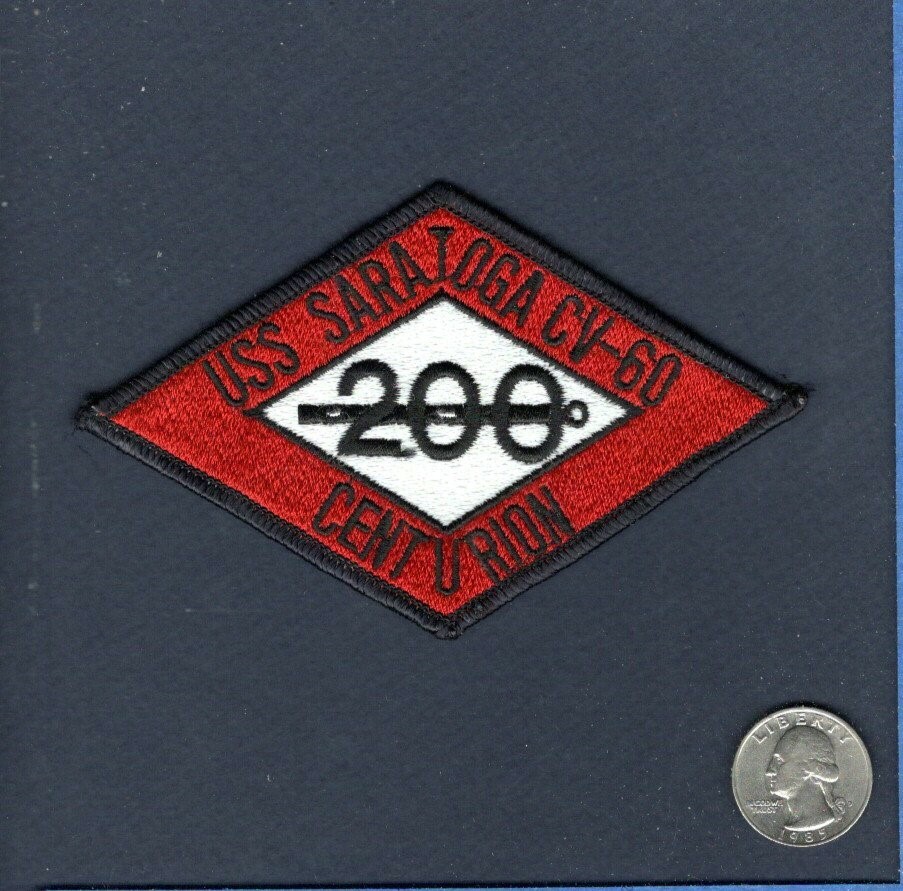 CV-60 USS SARATOGA 200 CENTURION TRAPS Carrier Landings US Navy Squadron Patch