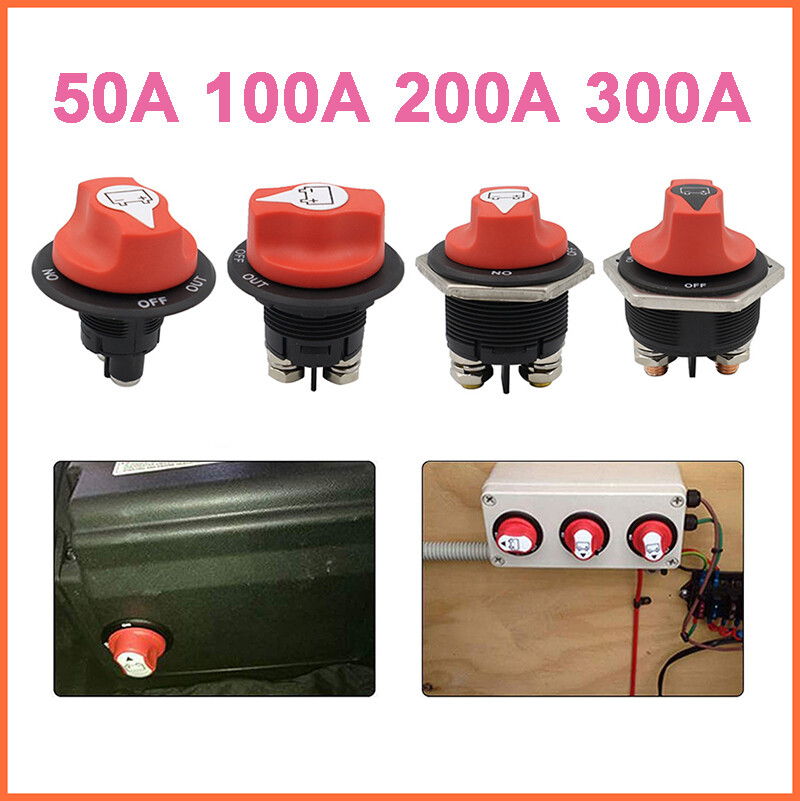 Car Marine Cut Off Battery Isolator Switch Disconnect 32V Kill 50/10/200/300A