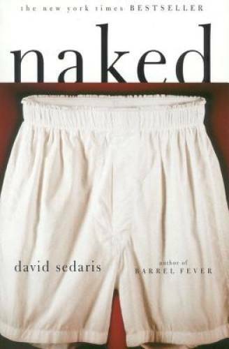Naked - Paperback By David Sedaris - VERY GOOD