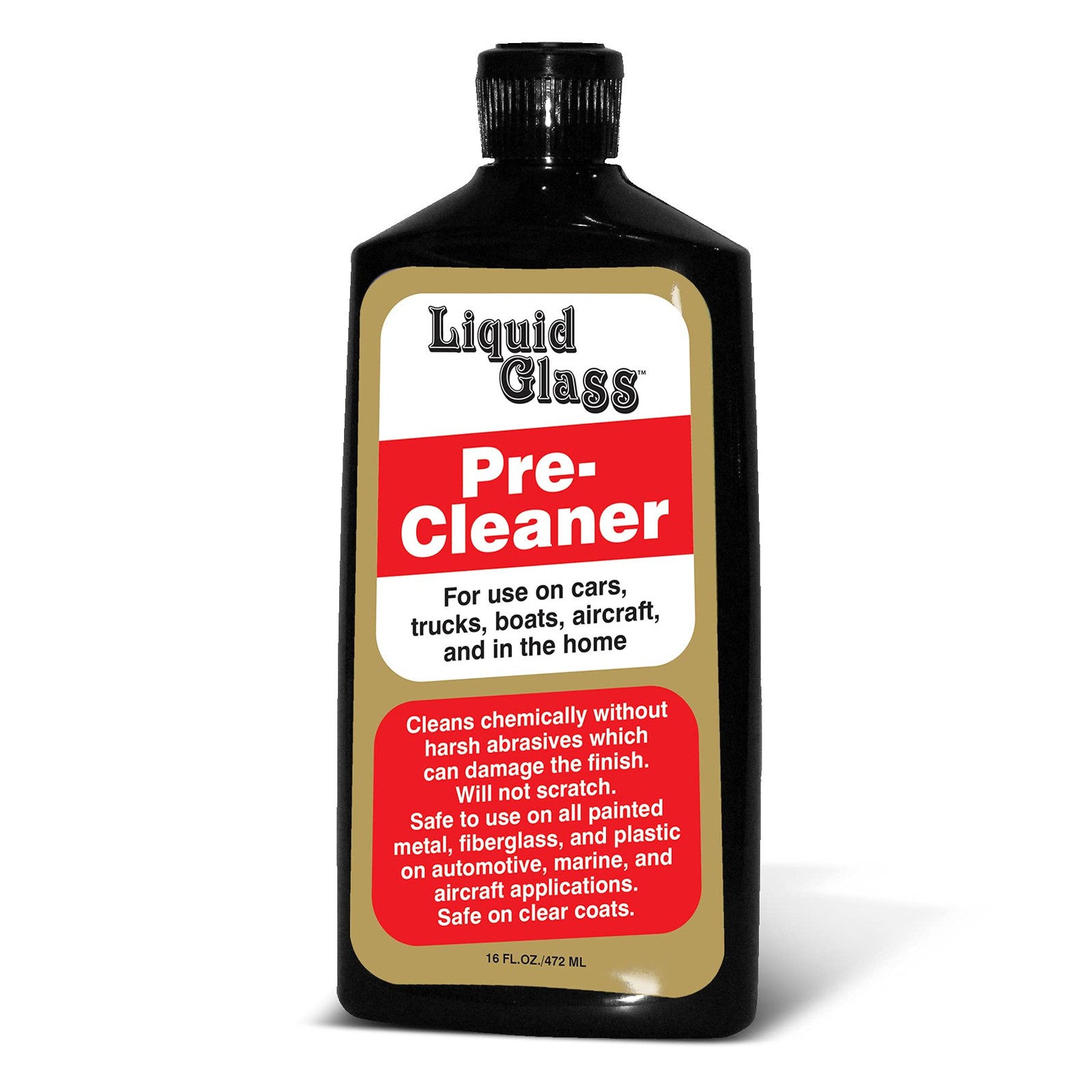"Liquid Glass PreCleaner for Cars, Trucks, Boats, Aircraft & Home  16 oz"