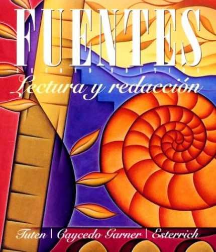 Fuentes: Lectura Y Redaccion - Paperback, by Tuten Donald N.; - Very Good j