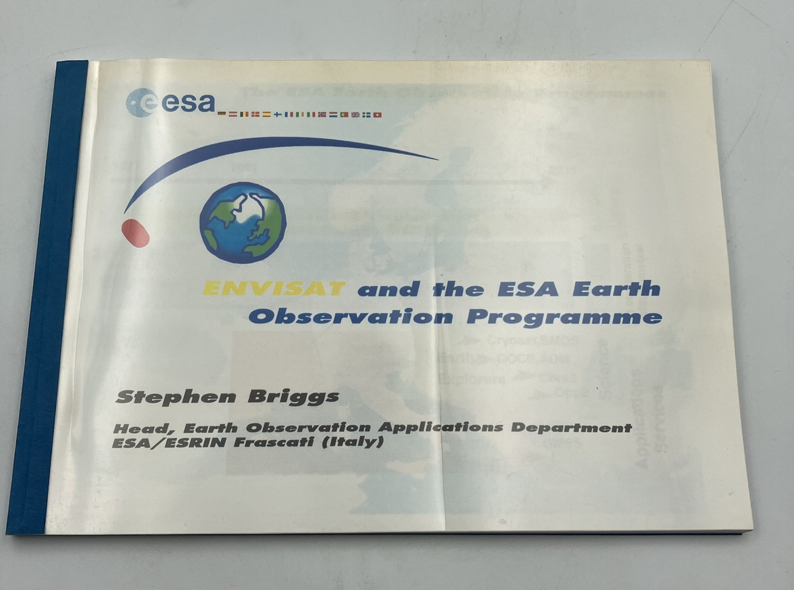Envisat and the ESA Earth Observation Programme Stephen Briggs Space Aeronautics