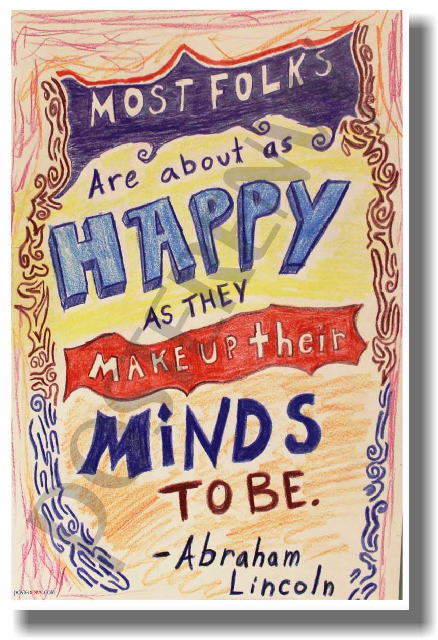 Most Folks Are About As Happy - NEW Abraham Lincoln Quote Poster (cm956)
