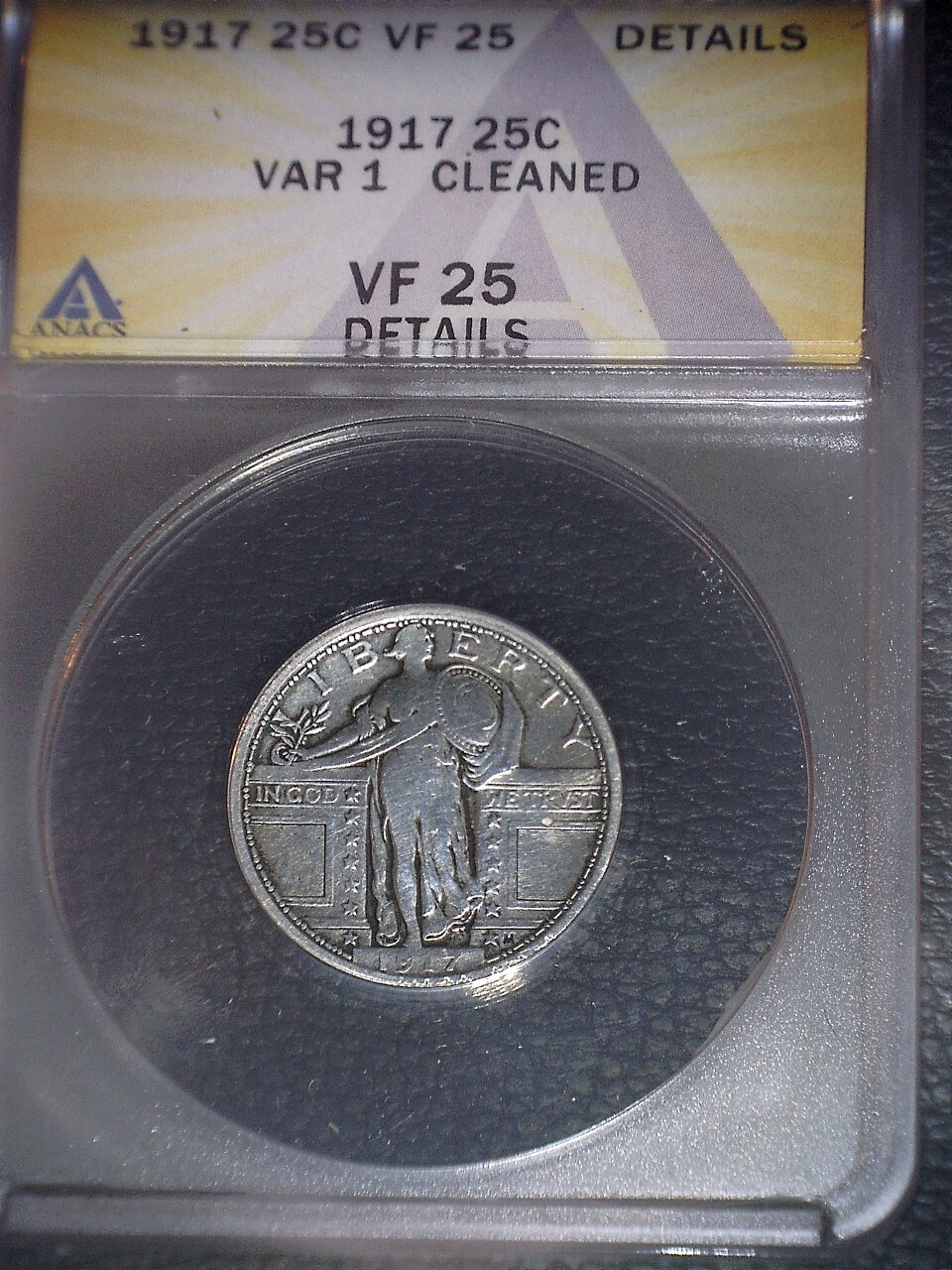 1917 Standing Liberty Quarter ANACS-VF 25, Type 1, Good Looking
