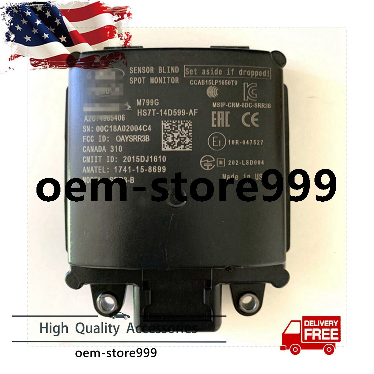 OEM REAR LH BLIND SPOT RADAR SENSOR MODULE HS7T-14D599-AF For 2020 FORD FUSION