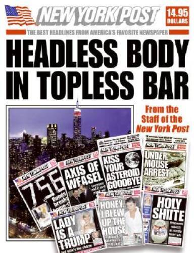 Headless Body in Topless Bar: The Best Headlines from America's Favorite  - GOOD