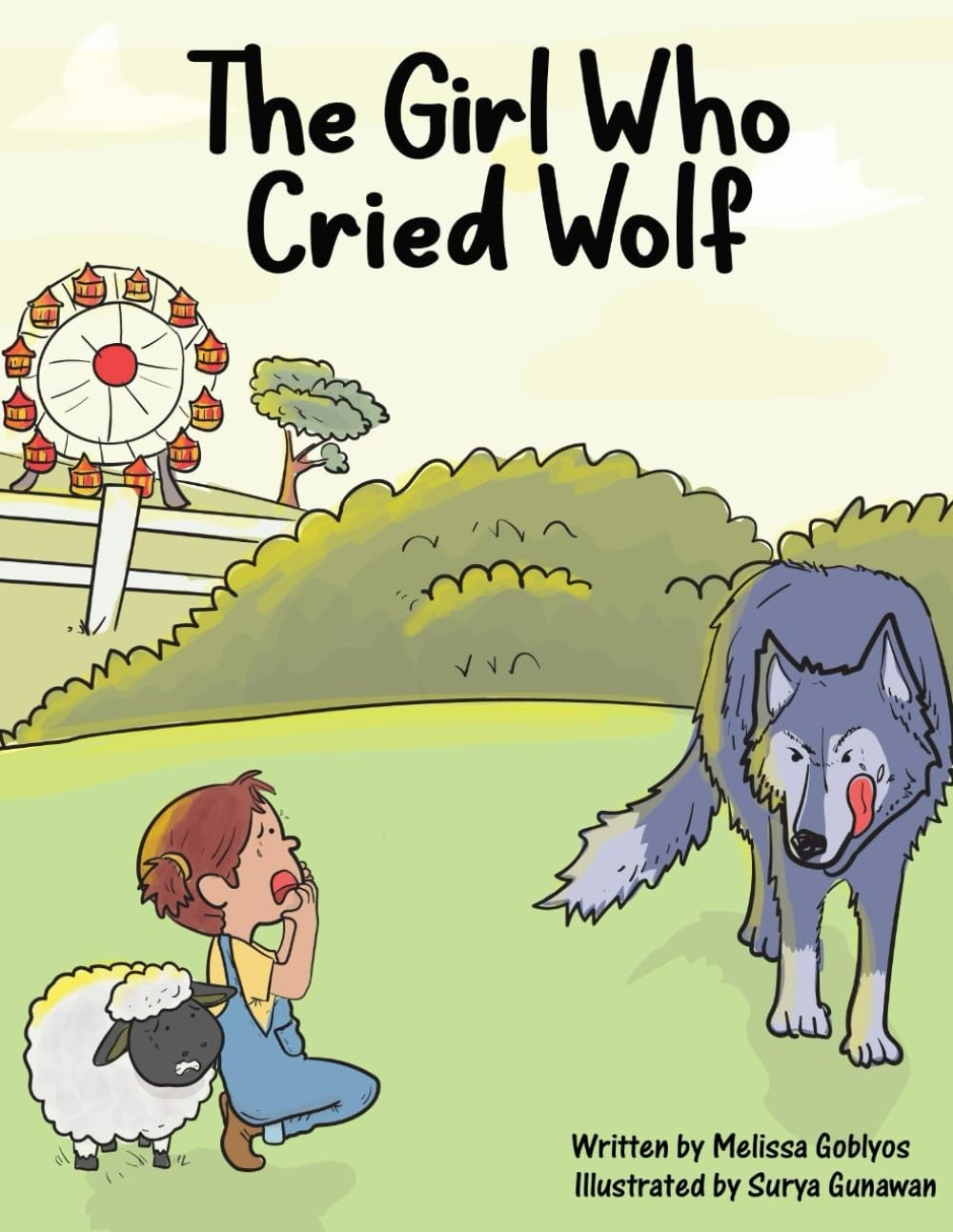 The Girl Who Cried Wolf: A simple introduction to the value of telling the truth