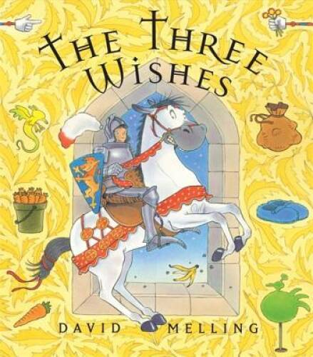 The Three Wishes - Paperback By Melling, David - VERY GOOD