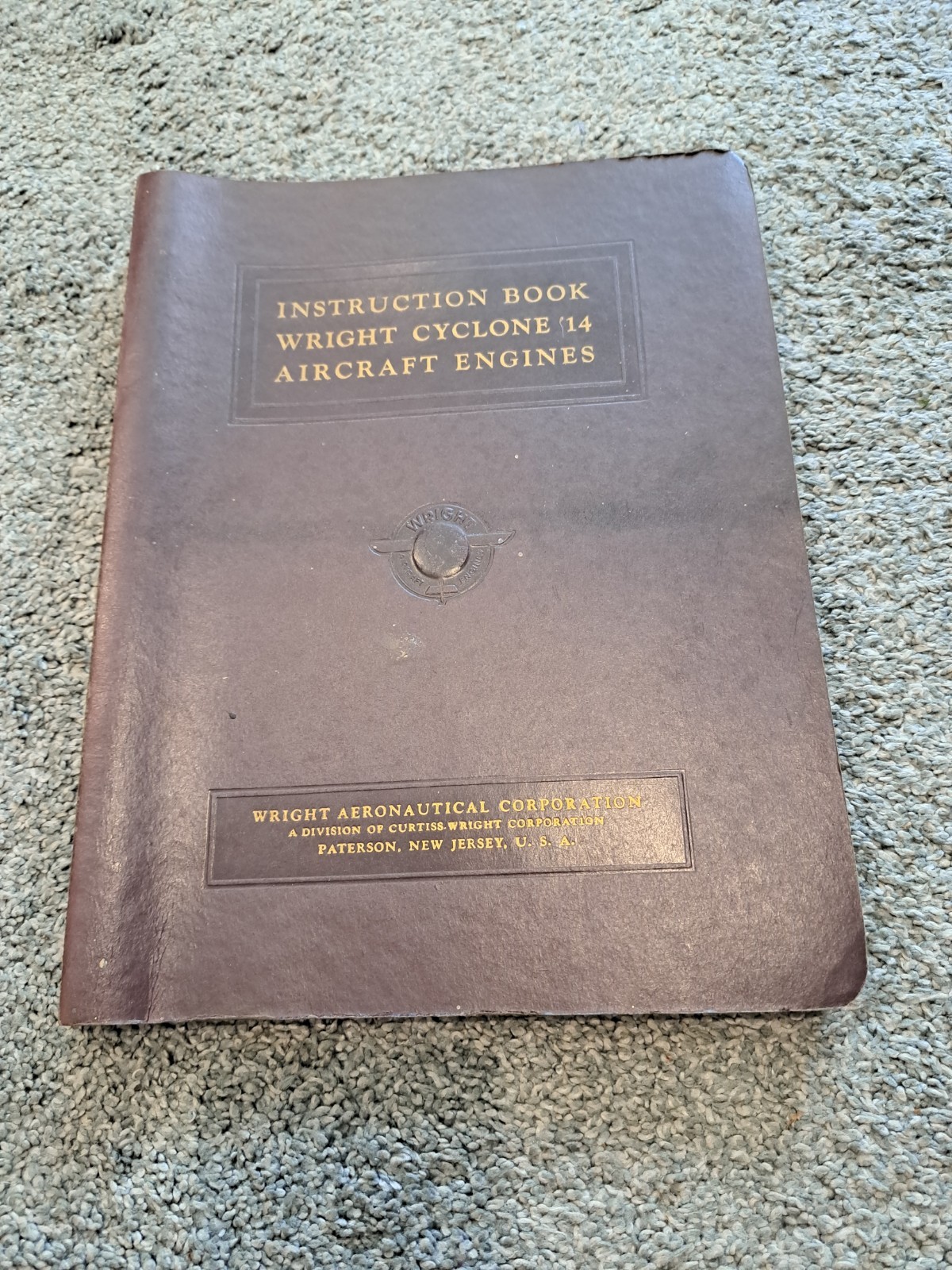 Instruction Book Wright Cyclone 14 Aircraft Engines Series C14BA Second Edition