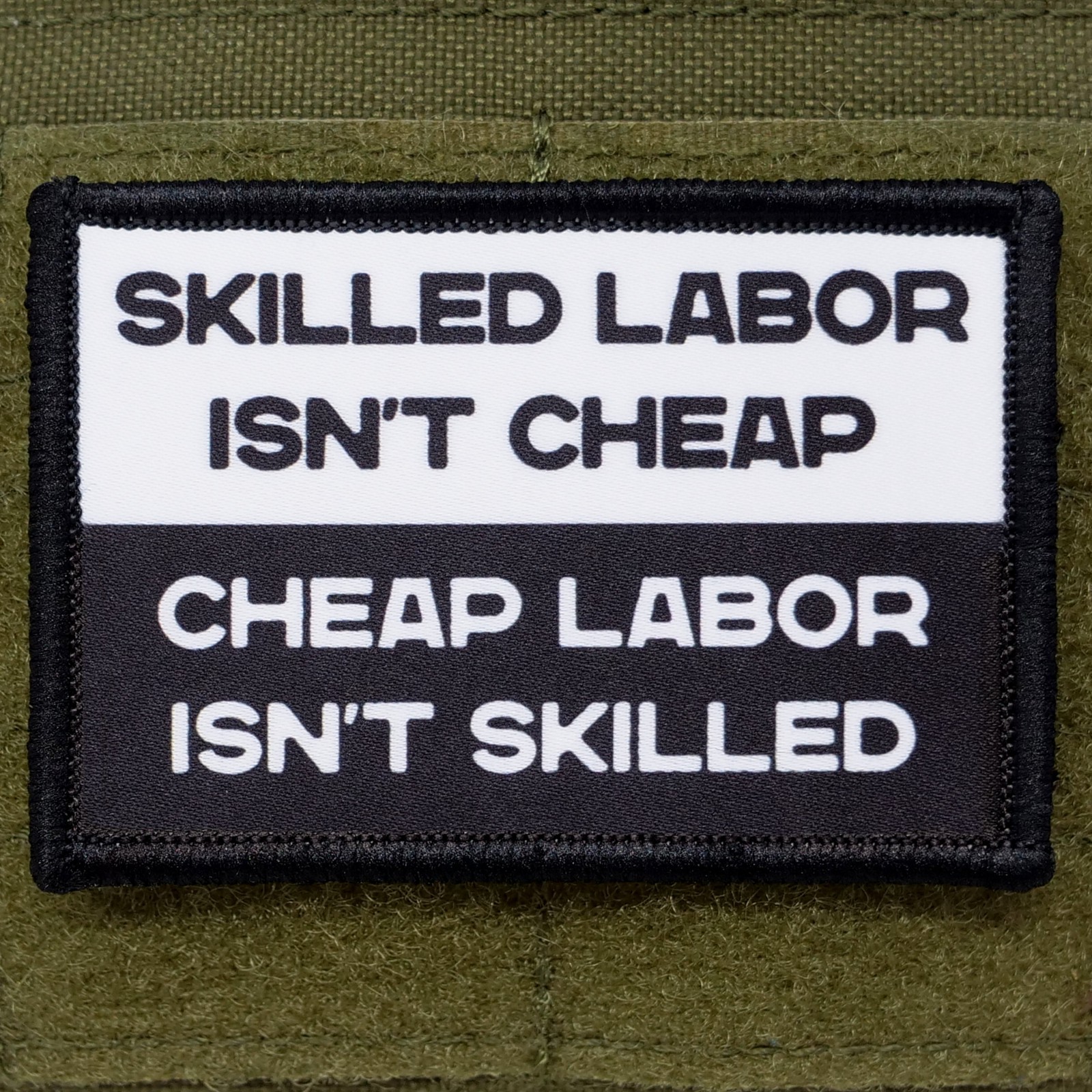 Union Patch Workers Moral Tactical Skilled Labor Isn't Cheap Hook & Loop 3x2