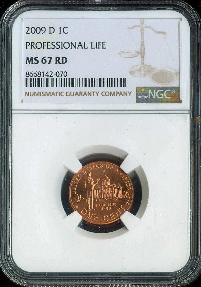 2009-D Professional Life Lincoln Cent NGC MS67 RD Quality.
