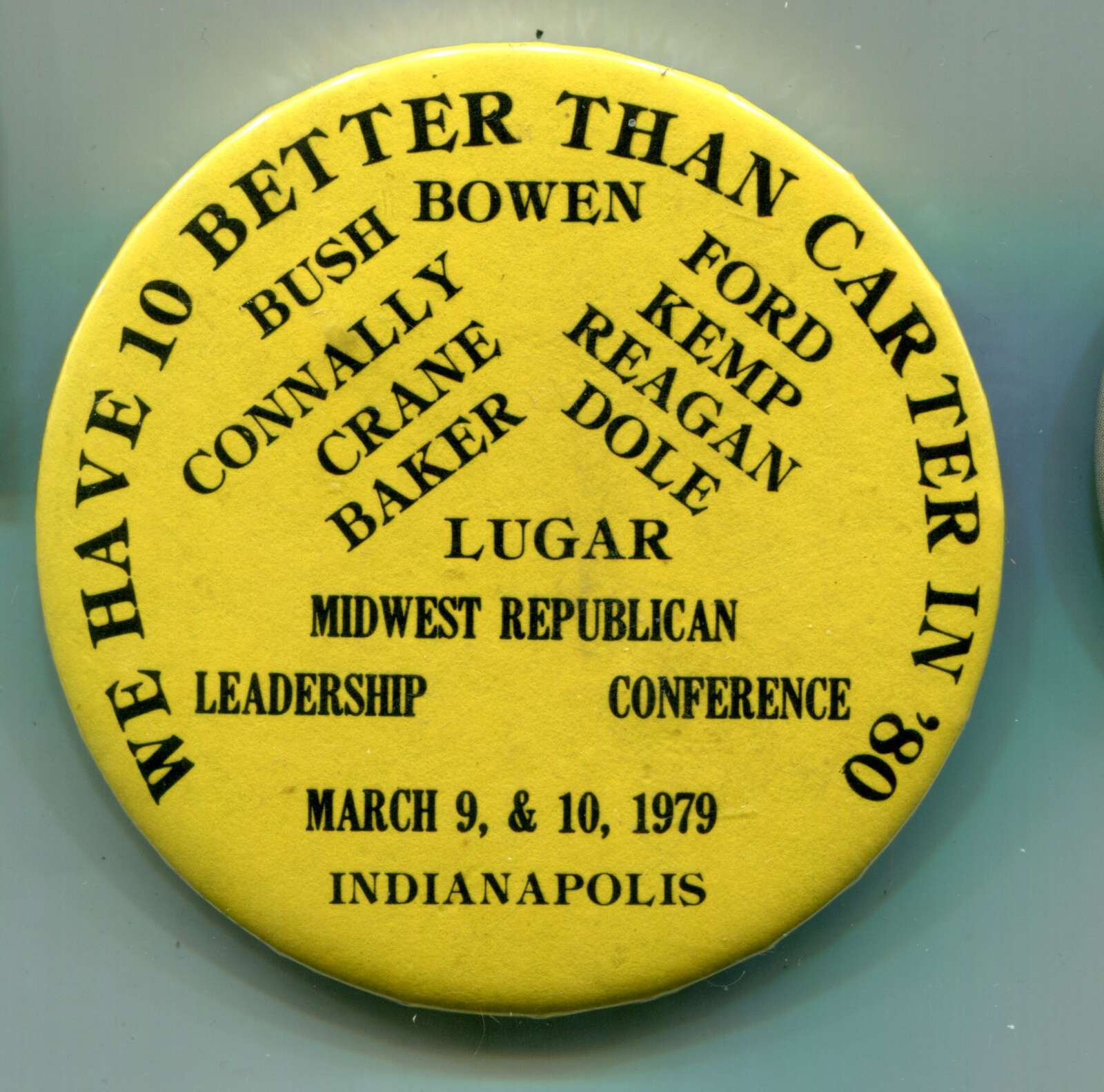 1979 Indianapolis Republican Conf, We Have !0 Better Candidates, Anti-Carter