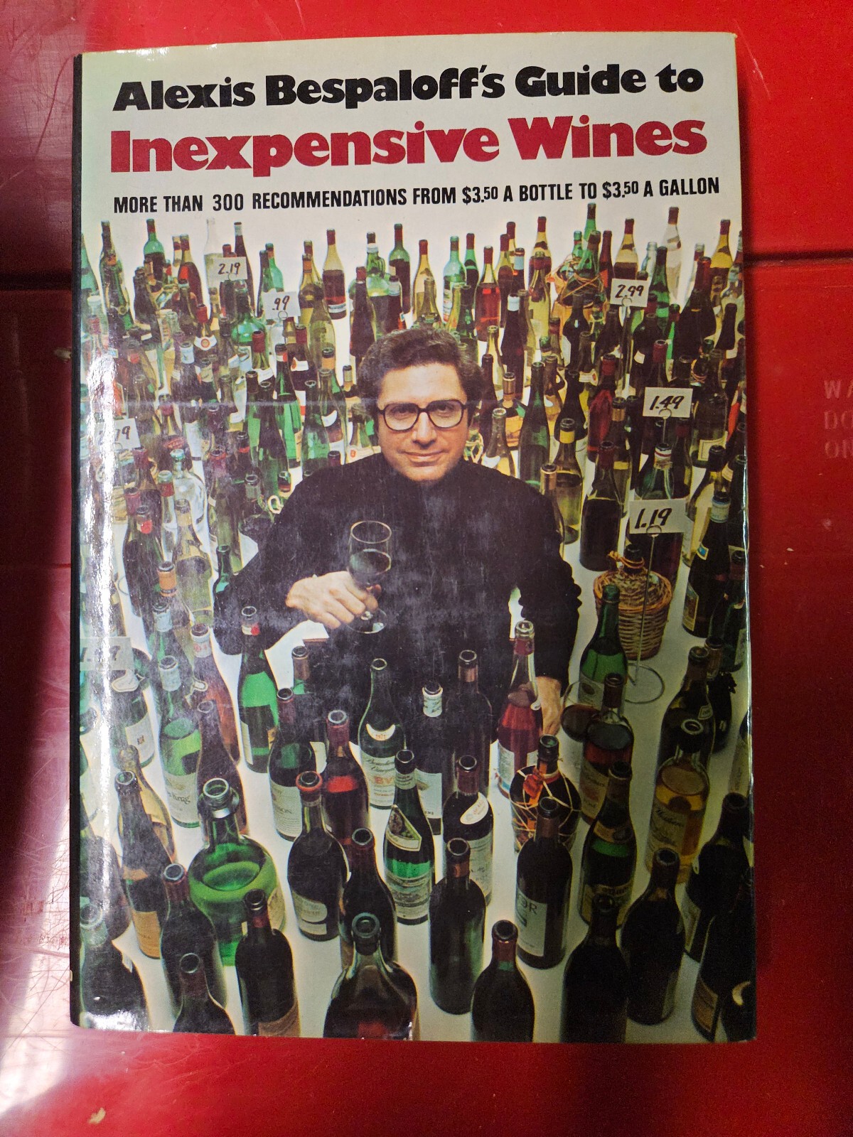 Alexis Bespaloff's Guide to Inexpensive Wines