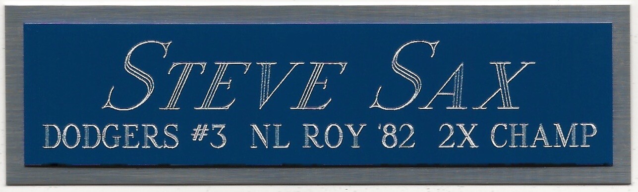 STEVE SAX DODGERS NAMEPLATE FOR AUTOGRAPHED Signed BASEBALL-BAT-JERSEY-PHOTO-CAP