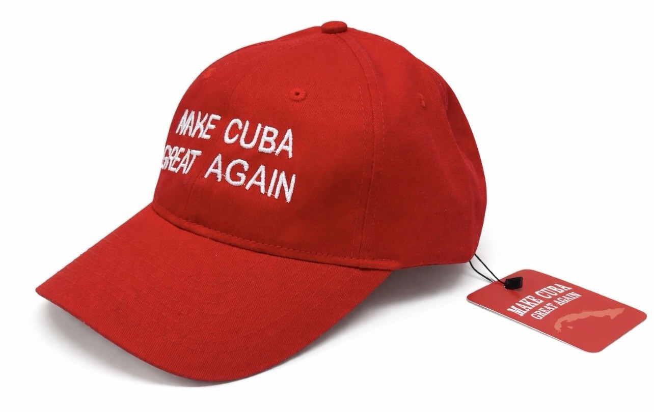 Make Cuba Great Again hat. Original designed by Manny Pichardo in 2016
