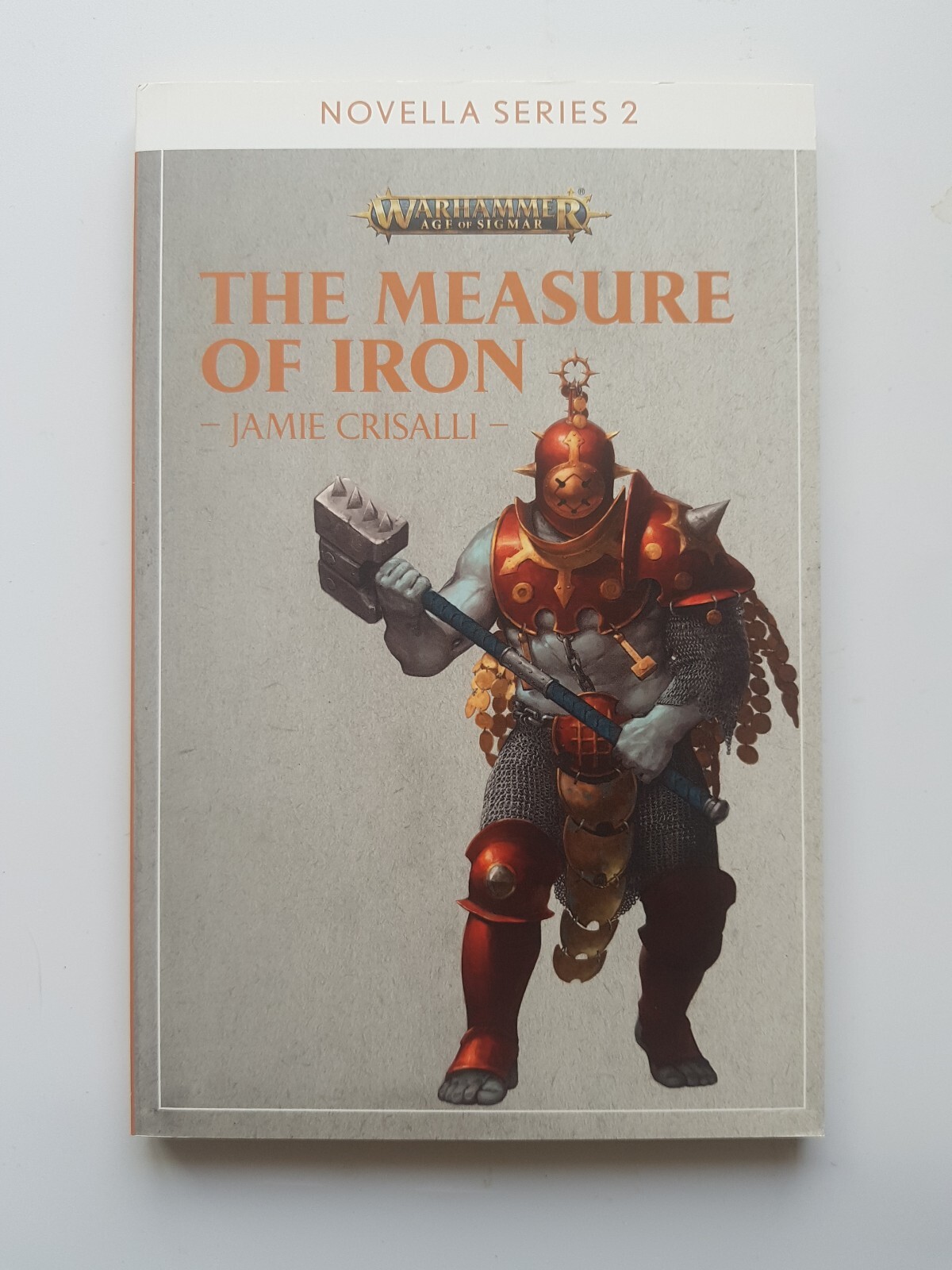 Black Library Warhammer The Measure of Iron Jamie Crisalli Novella Series 2