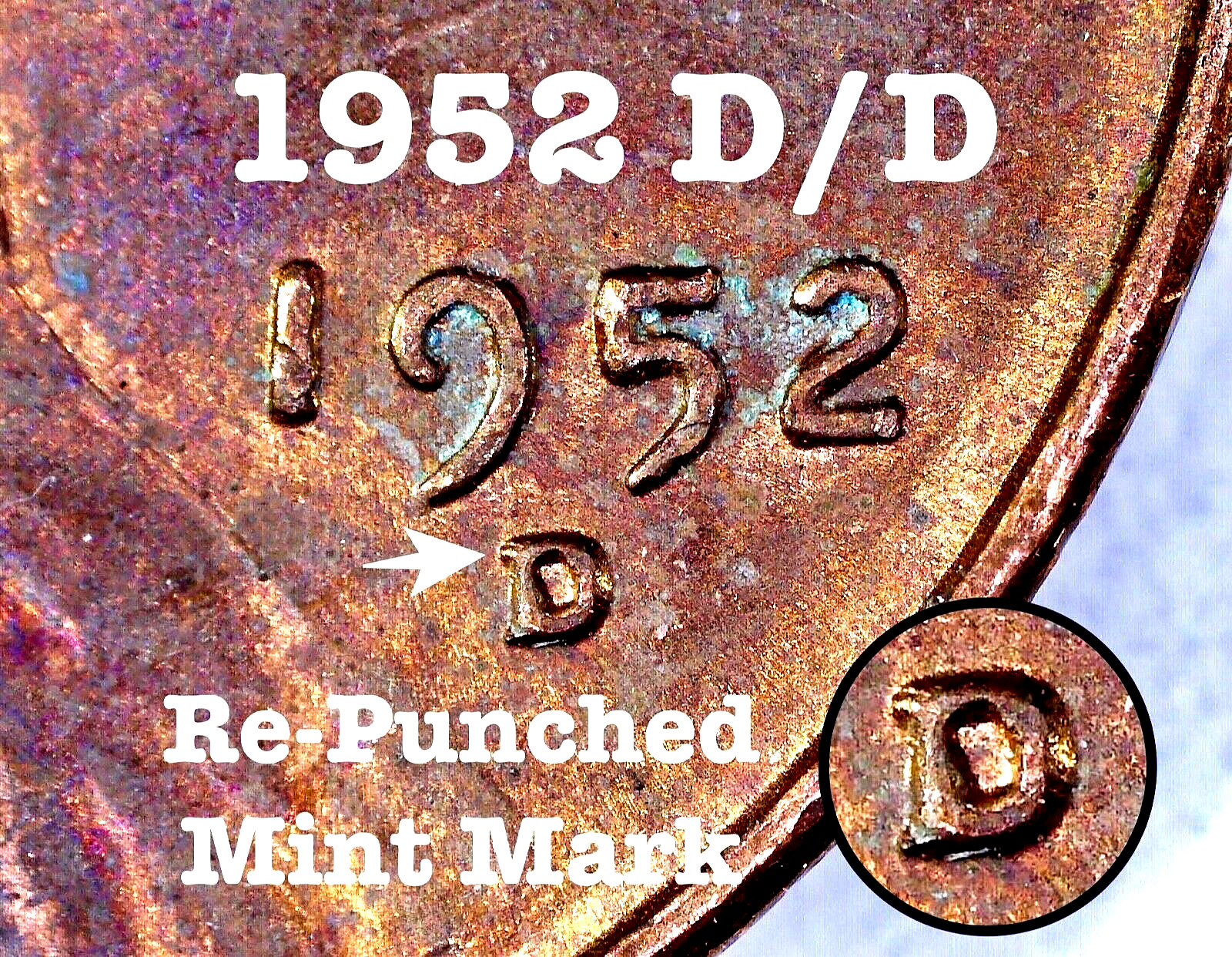1952 D/D Lincoln Wheat Cent - RPM Tilted Re-Punched Mint Mark Red/Brown
