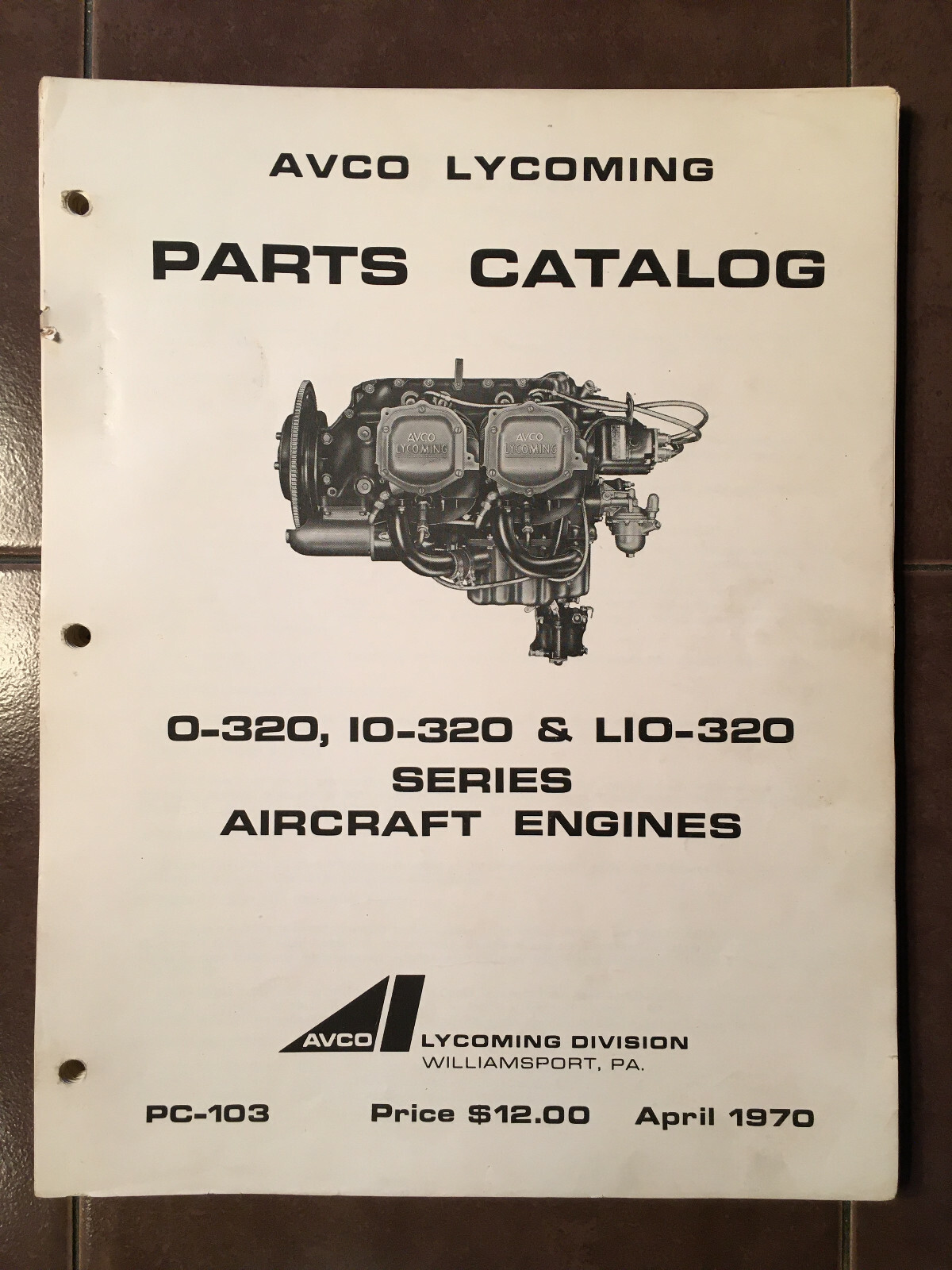 AVCO Lycoming O-320. IO-320 & LIO-320 Parts Manual