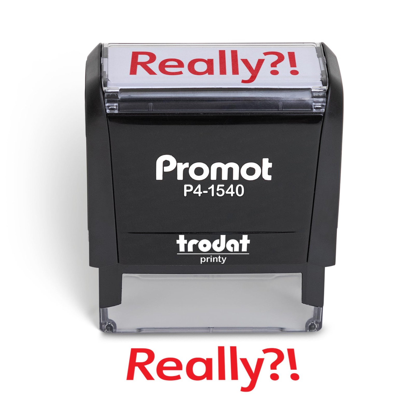 Promot Stamp - Really?! - Self Inking Rubber 0.5625 x 1.5 inches